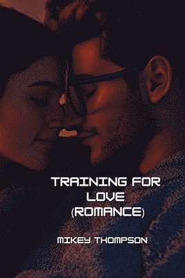 bokomslag Training for Love (Romance)