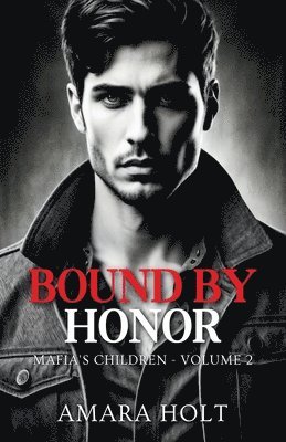 Bound by Honor 1