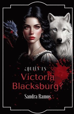 Quin es Victoria Blacksburg? 1