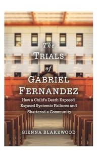 bokomslag Trials of Gabriel Fernandez