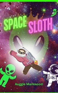 bokomslag Space Sloth