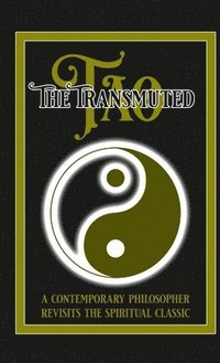 bokomslag The Transmuted Tao