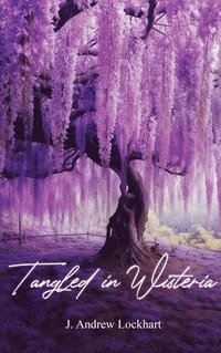 bokomslag Tangled in Wisteria