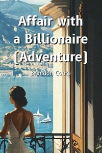 bokomslag Affair with a Billionaire (Adventure)