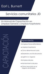 bokomslag Servicios Comunitarios JD: Manual de Capacitación en Limpieza General y Hospitalaria