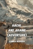 bokomslag Hachi and Araine (ADVENTURE)