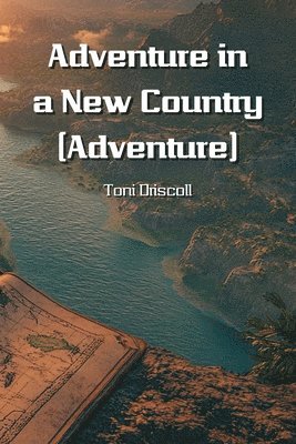 bokomslag Adventure in a New Country (Adventure)