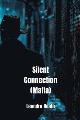 Silent Connection (Mafia) 1