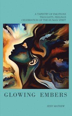 Jessy Mathew - Glowing Embers, Häftad
