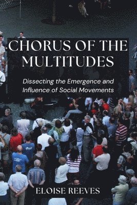 bokomslag Chorus of the Multitudes