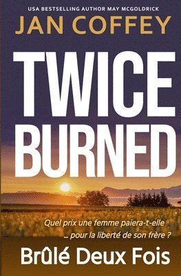 Brûlé Deux Fois 1