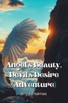 bokomslag Angel's Beauty, Devil's Desire (Adventure)