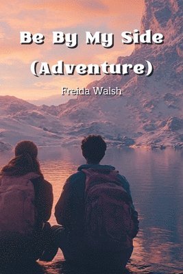 Be By My Side (Adventure) 1