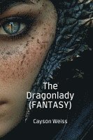 bokomslag The Dragonlady (FANTASY)