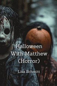 bokomslag Halloween With Matthew (Horror)