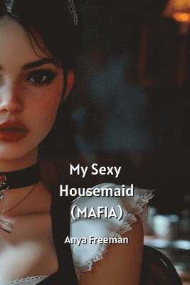 My Sexy Housemaid 1