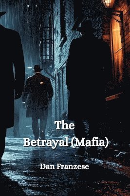 bokomslag The Betrayal (Mafia)