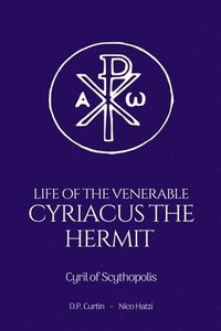 bokomslag Life of the Venerable Cyriacus the Hermit