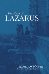 bokomslag The Four Days of Lazarus