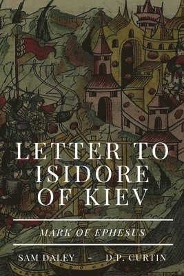 bokomslag Letter to Isidore of Kiev