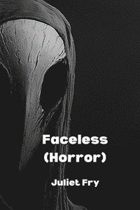 bokomslag Faceless (Horror)