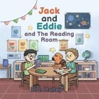 Jack and Eddie and the Reading Room 1