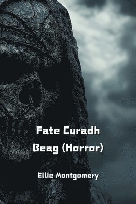 bokomslag Fate Curadh Beag (Horror)