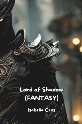 bokomslag Cruz, I: Lord of Shadow  (FANTASY)