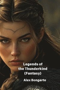 bokomslag Legends of the Thunderkind (Fantasy)