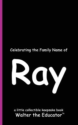 bokomslag Celebrating the Family Name of Ray