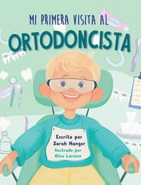 bokomslag Mi Primera Visita al Ortodoncista