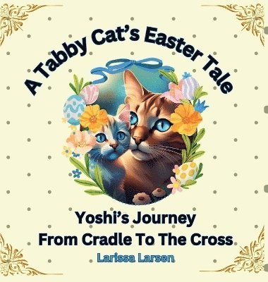 bokomslag A Tabby Cat's Easter Tale