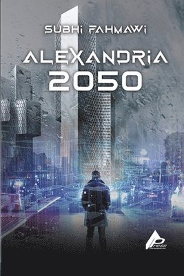 Subhi Fahmawi, SUBHI FAHMAWI - Alexandria 2050, Häftad