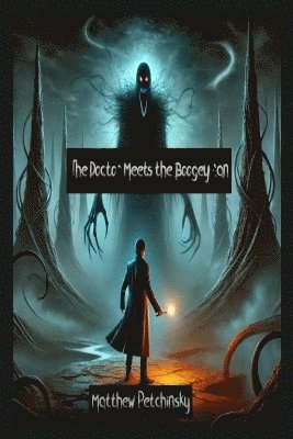 bokomslag Doctor Meets the Boogeyman