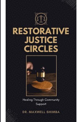 bokomslag Restorative Justice Circles