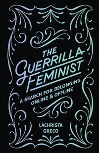 bokomslag Guerrilla Feminist