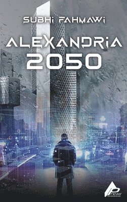 Subhi Fahmawi, SUBHI FAHMAWI - Alexandria 2050, Inbunden