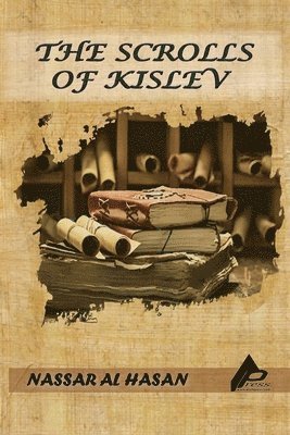 Nassar Al-Hassan - Scrolls Of Kislev, Häftad