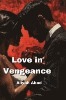 bokomslag Love in Vengeance(ROMANCE)