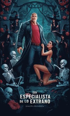 Dakota Frandsen - Soy el Especialista de lo Extraño, Häftad