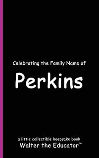 bokomslag Celebrating the Family Name of Perkins