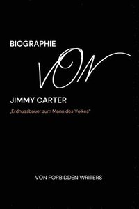 bokomslag Biographie Von Jimmy Carter