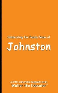bokomslag Celebrating the Family Name of Johnston