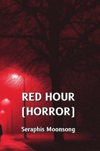 bokomslag Red Hour (Horror)