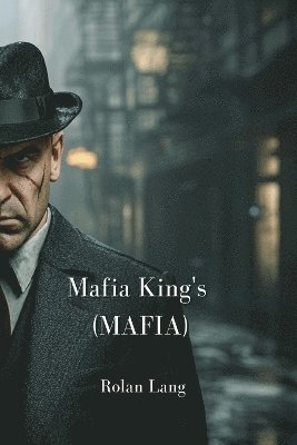 bokomslag Mafia King's (MAFIA)