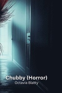 bokomslag Chubby (Horror)