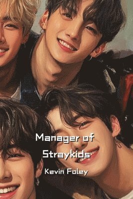 Manager of Straykids 1