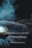 bokomslag Annabelle's Locket (PARANORMAL)