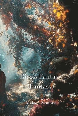 Rico's Fantasy (Fantasy) 1