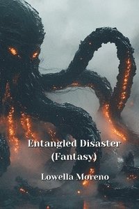 bokomslag Entangled Disaster (Fantasy)